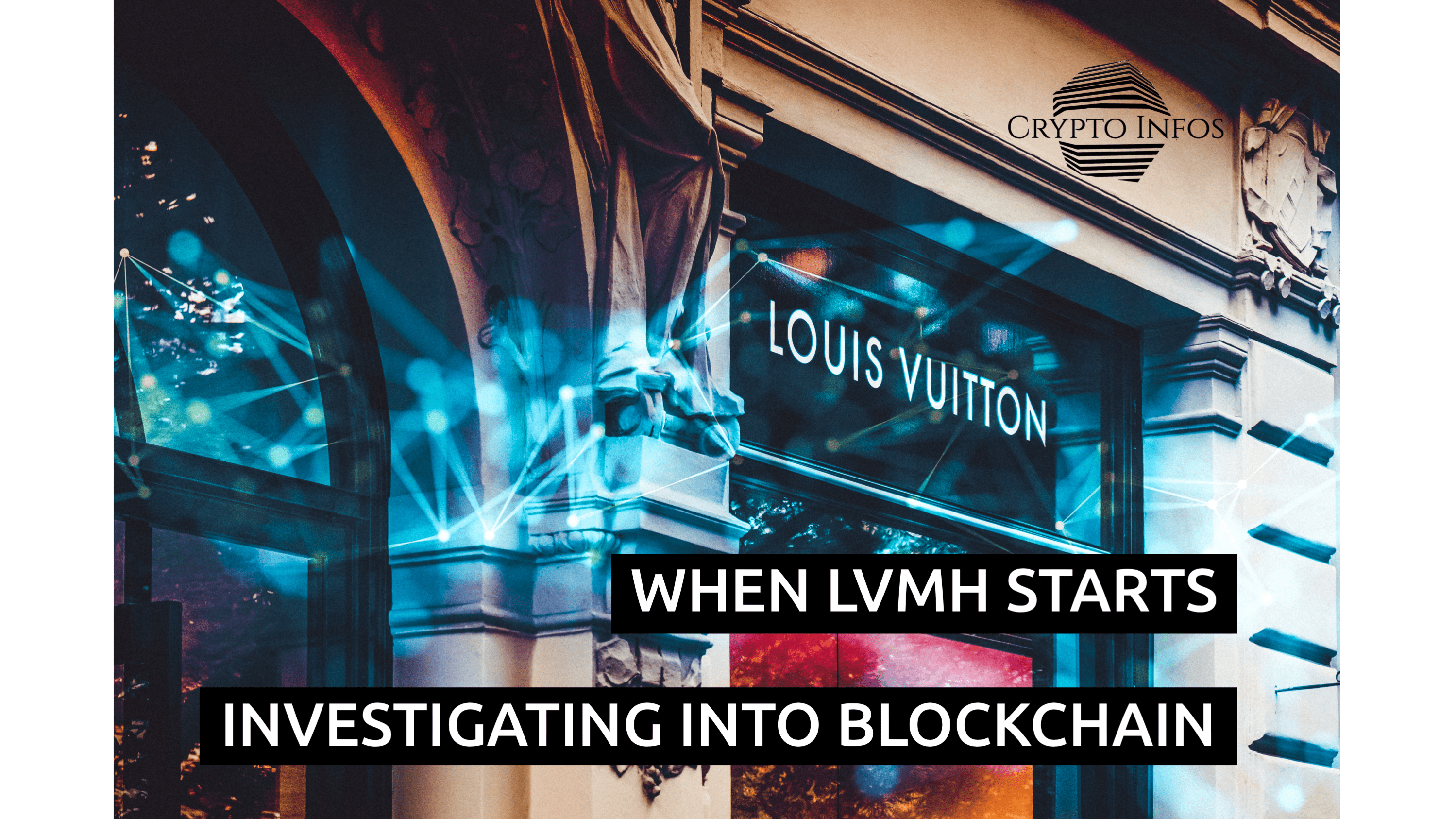 Louis Vuitton Owner LVMH To Use Blockchain To Track Luxury Goods